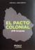 EL PACTO COLONIAL