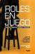 ROLES EN JUEGO