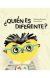 QUIEN ES DIFERENTE
