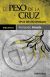 EL PESO DE LA CRUZ. EL OPUS DEI EN URUGUAY