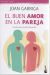 EL BUEN AMOR EN LA PAREJA