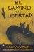 El camino a la Libertad