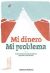 Mi dinero mi problema
