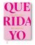 Querida yo. Mi agenda: tu nuevo diario emocional