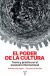 El poder de la cultura