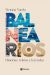 Balnearios: Historias, relatos y leyendas