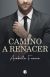 CAMINO A RENACER
