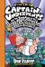 Captain Underpants and the invasion of the incredibly naughty cafeteria ladies from outer space (and the subsequent assault of the equally evil lunchroom zombie nerds)