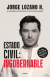 Estado civil: Ingobernable