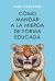 Cómo mandar a la mierda de forma educada