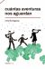 CUÁNTAS AVENTURAS NOS AGUARDAN