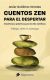 Cuentos ZEN para el despertar