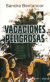 VACACIONES PELIGROSAS