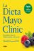 La dieta mayo clinic