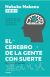 El cerebro de la gente con suerte