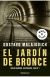 El jardín de bronce