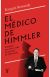 El médico de Himmler