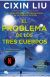 El problema de los tres cuerpos (Trilogía de los Tres Cuerpos 1)