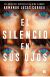El silencio en sus ojos
