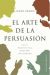 El arte de la persuasión