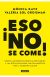 ¡ Eso no se come ¡