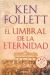  EL UMBRAL DE LA ETERNIDAD