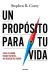 Un propósito para tu vida