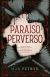 Paraíso perverso
