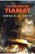 La cólera de Tiamat. The Expanse 8
