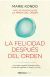 La felicidad después del orden