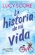La historia de mi vida (Story Lake #1)