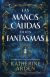 Las manos calidas de los fantasmas