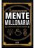 MENTE MILLONARIA