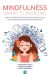 Mindfulness. Sanar tu ansiedad