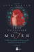Amar tu paisaje de mujer