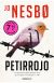 Petirrojo (Edición limitada) (Harry Hole #3)