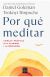 Por qué meditar