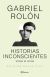 Historias inconscientes. Edición definitiva. Vidas al límite