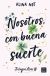 Nosotros con buena suerte