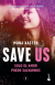 Save us (Serie Save #3)