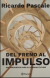  Del freno al impulso