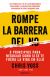 Rompe la barrera del no