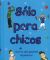 Solo para chicos