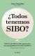 Todos tenemos SIBO