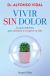 Vivir sin dolor