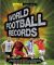 WORLD FOOTBALL RECORDS