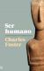 Ser Humano: La historia de la humanidad a través de 40.000 años de consciencia