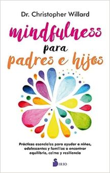 Vida Práctica: Mindfulness para padres e hijos