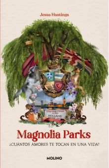 Magnolia Parks (Universo Magnolia Parks 1)