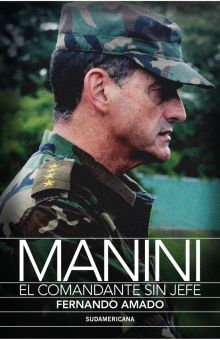 Manini El comandante sin jefe 